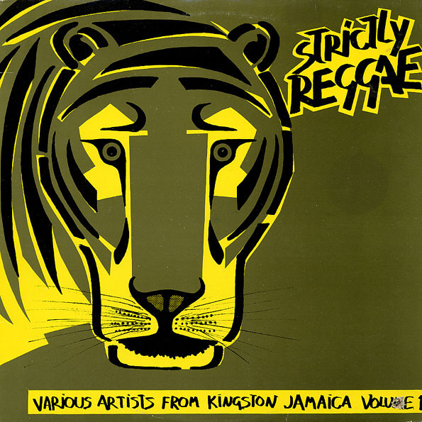 STRICTLY REGGAE - VARIOUS ARTISTS FROM KINGSTON JAMAICA VOLUME 1